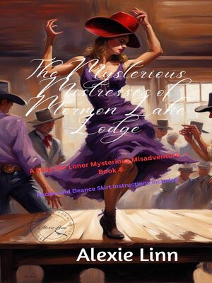 cover image of The Mysterious Mistresses of Mormon Lake Lodge